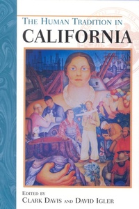 Enlarge image Cover: The Human Tradition in California - Rowman & Littlefield Publishers