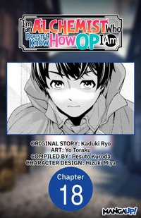 Enlarge image Cover: I'm an Alchemist Who Doesn't Know How OP I Am #018 - Square Enix