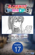 Cover: I'm an Alchemist Who Doesn't Know How OP I Am #017 - Square Enix
