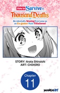 Cover: How to Survive a Thousand Deaths: Accidentally Wooing Everyone as an Ex-gamer Made Villainess! #011 - Square Enix