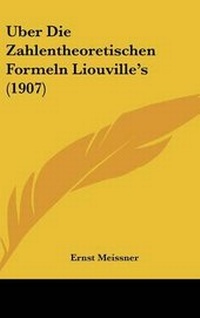 Abbildung von: Uber Die Zahlentheoretischen Formeln Liouville's (1907) - Kessinger Publishing
