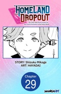 Cover: Homeland Dropout: The Time I Was Reincarnated as the Fourth Enchanter in the Entire World #029 - Square Enix