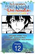 Cover: The Legendary Dragon-armored Knight Wants to Live a Normal Life In the Countryside #012 - Square Enix
