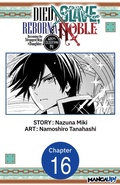 Cover: Died a Slave, Reborn a Noble: Becoming the Strongest With a Daughter Who's Older Than Me #016 - Square Enix