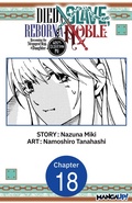 Cover: Died a Slave, Reborn a Noble: Becoming the Strongest With a Daughter Who's Older Than Me #018 - Square Enix