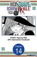 Cover: Died a Slave, Reborn a Noble: Becoming the Strongest With a Daughter Who's Older Than Me #014 - Square Enix