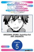 Cover: The Re-Reincarnated Boy Lives Peacefully as an S-Rank Adventurer ~ I, a Sage and Hero in My Previous Lives, Will Live a Simple Life in My Next ~ #005 - Square Enix