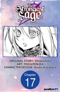 Cover: The Strongest Sage: The Story of a Talentless Man Who Mastered Magic and Became the Best #017 - Square Enix