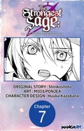 Cover: The Strongest Sage: The Story of a Talentless Man Who Mastered Magic and Became the Best #007 - Square Enix