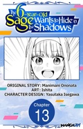Cover: The 6-Year-Old Sage Wants to Hide in the Shadows #013 - Square Enix