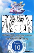 Cover: Strongest Swordsman's Magic Training: Reincarnated with Level 99 Stats, He Gets to Start Over from Level 1 #010 - Square Enix
