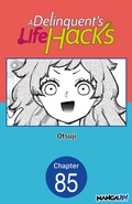Cover: A Delinquent's Life Hacks #085 - Square Enix