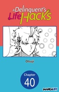 Cover: A Delinquent's Life Hacks #040 - Square Enix