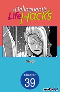 Cover: A Delinquent's Life Hacks #039 - Square Enix
