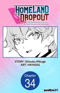 Cover: Homeland Dropout: The Time I Was Reincarnated as the Fourth Enchanter in the Entire World #034 - Square Enix