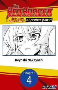 Enlarge image Cover: The Red Ranger Becomes an Adventurer in Another World #004 - Square Enix