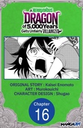 Cover: A Herbivorous Dragon of 5,000 Years Gets Unfairly Villainized #016 - Square Enix