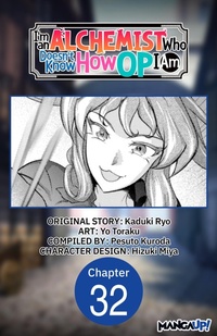 Enlarge image Cover: I'm an Alchemist Who Doesn't Know How OP I Am #032 - Square Enix