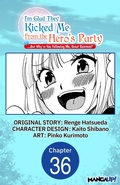 Cover: I'm Glad They Kicked Me From The Hero's Party... But Why're you following me, Great Saintess? #036 - Square Enix