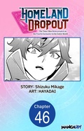 Cover: Homeland Dropout: The Time I Was Reincarnated as the Fourth Enchanter in the Entire World #046 - Square Enix