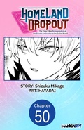 Cover: Homeland Dropout: The Time I Was Reincarnated as the Fourth Enchanter in the Entire World #050 - Square Enix