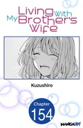 Cover: Living With My Brother's Wife #154 - Square Enix