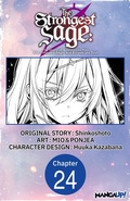 Cover: The Strongest Sage: The Story of a Talentless Man Who Mastered Magic and Became the Best #024 - Square Enix