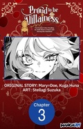 Cover: Proud to be the Villainess: I'm Doomed After Stealing my Half-Sister's Fiance and Having Her Banished #003 - Square Enix
