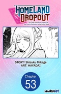 Cover: Homeland Dropout: The Time I Was Reincarnated as the Fourth Enchanter in the Entire World #053 - Square Enix