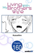 Cover: Living With My Brother's Wife #160 - Square Enix