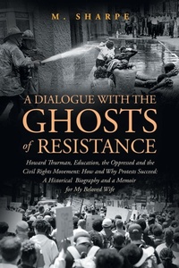 Enlarge image Cover: A Dialogue with the Ghosts of Resistance - CITIOFBOOKS, INC.