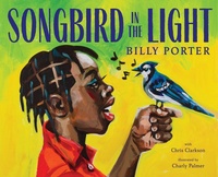Enlarge image Cover: Songbird in the Light - Abrams Books for Young Readers