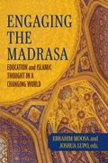 Cover: Engaging the Madrasa - University of Notre Dame Press