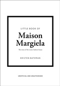Cover: Little Book of Maison Margiela - Welbeck