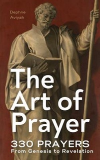 Abbildung von: THE ART OF PRAYER - D.V.Aviyah Publishing