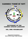 Cover: CANNECI TINN&Eacute; B&Iacute; YAT&Iacute;, DICTIONARY OF THE CANNECI APACHE LANGUAGE - HPD Publishing