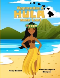 Abbildung von: Apprendre a HULA avec Lani (French / English Bilingual) Learn to HULA with Lani - IngramSpark