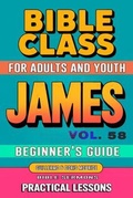 Cover: Bible Class for Adults and Youth Beginner's Guide - James - Bible Sermons