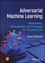 Cover: Adversarial Machine Learning - Wiley
