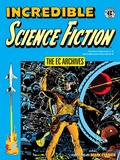 Cover: The EC Archives: Incredible Science Fiction - Dark Horse Books