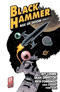 Cover: Black Hammer Volume 4: Age of Doom Part Two - Dark Horse Books