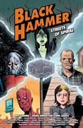 Cover: Black Hammer: Streets of Spiral - Dark Horse Books