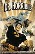 Cover: Dr. Horrible (Second Edition) - Dark Horse Books