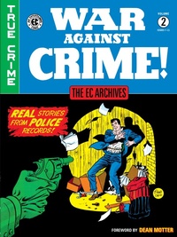 Enlarge image Cover: The EC Archives: War Against Crime Volume 2 - Dark Horse Books