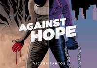 Enlarge image Cover: Against Hope - Dark Horse Books
