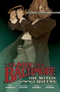 Cover: Lady Baltimore: The Witch Queens - Dark Horse Books