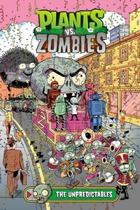 Abbildung von: Plants vs. Zombies Volume 22: The Unpredictables - Dark Horse Books