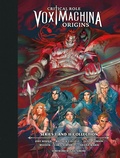 Cover: Critical Role: Vox Machina Origins Library Edition: Series I & II Collection - Dark Horse Books