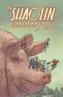 Cover: Shaolin Cowboy: Who'll Stop the Reign? - Dark Horse Books
