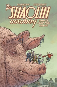 Enlarge image Cover: Shaolin Cowboy: Who'll Stop the Reign? - Dark Horse Books